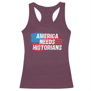 America Needs Historians Racerback Tank Top TS09 Maroon Print Your Wear