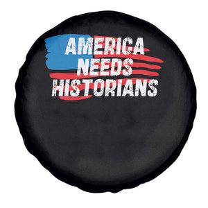 America Needs Historians Spare Tire Cover TS09 Print Your Wear