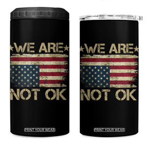 We Are Not Ok American Flag Upside Down 4 in 1 Can Cooler Tumbler TS09 One Size: 16 oz Black Print Your Wear