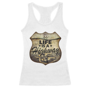 Life Is A Highway Road Trip Racerback Tank Top TS09 White Print Your Wear