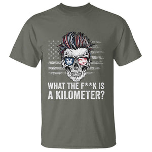 WTF Is A Kilometer T Shirt Funny Skull American Joke Patriotic TS09 Military Green Print Your Wear