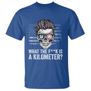 WTF Is A Kilometer T Shirt Funny Skull American Joke Patriotic TS09 Royal Blue Print Your Wear