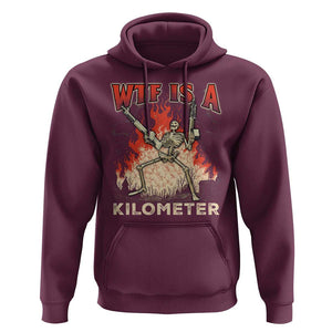 WTF Is A Kilometer Hoodie Funny Skeleton American Joke Patriotic TS09 Maroon Print Your Wear