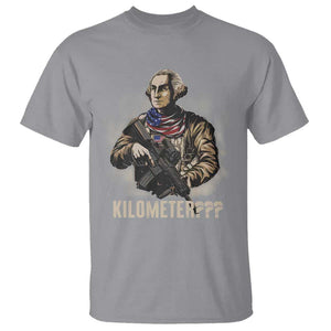 Funny George Washington T Shirt Patriotic What Is A Kilometer 4th Of July TS09 Sport Gray Print Your Wear