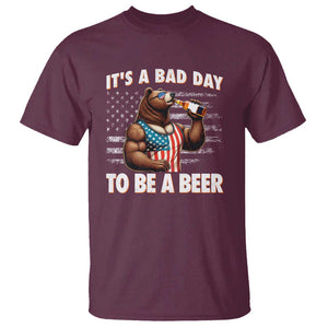 Funny American Drinking T Shirt It's A Bad Day To Be A Beer Bear 4th Of July TS09 Maroon Print Your Wear