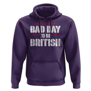 Funny 4th Of July Hoodie Bad Day To Be British TS09 Purple Print Your Wear