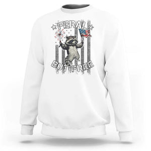 Funny 4th Of July Sweatshirt Feral But Free Raccoon American Flag TS09 White Print Your Wear