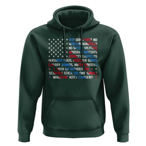 Funny 4th Of July Hoodie You Dont Have No Whistlin Bungholes TS09 Dark Forest Green Print Your Wear