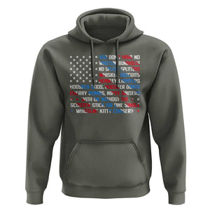Funny 4th Of July Hoodie You Dont Have No Whistlin Bungholes TS09 Military Green Print Your Wear
