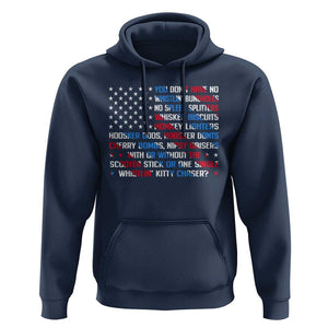 Funny 4th Of July Hoodie You Dont Have No Whistlin Bungholes TS09 Navy Print Your Wear