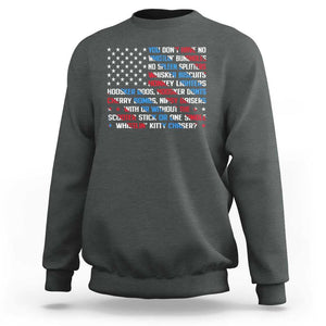 Funny 4th Of July Sweatshirt You Dont Have No Whistlin Bungholes TS09 Dark Heather Print Your Wear