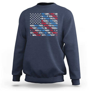 Funny 4th Of July Sweatshirt You Dont Have No Whistlin Bungholes TS09 Navy Print Your Wear