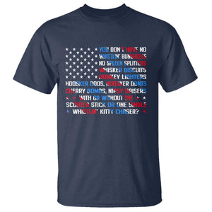 Funny 4th Of July T Shirt You Dont Have No Whistlin Bungholes TS09 Navy Print Your Wear