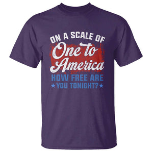 Funny 4th Of July T Shirt On A Scale Of One To America How Free Are You Tonight TS09 Purple Print Your Wear
