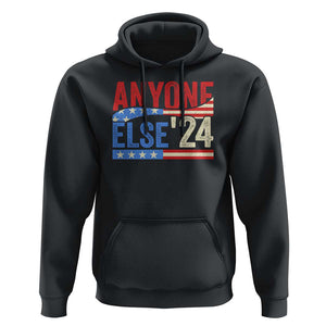 Funny Political Election Hoodie Anyone Else 2024 American USA TS09 Black Print Your Wear