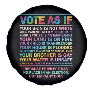 Vote As If Your Skin Is Not White Human Rights LGBT Support Spare Tire Cover TS09 Print Your Wear