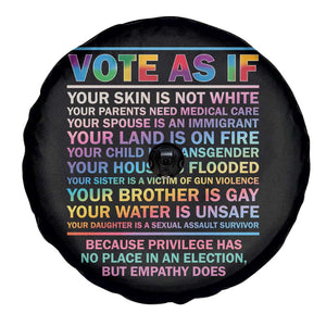 Vote As If Your Skin Is Not White Human Rights LGBT Support Spare Tire Cover TS09 Print Your Wear