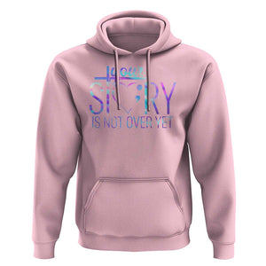 Suicide Prevention Christ Hoodie Your Story Is Not Over Yet TS09 Light Pink Print Your Wear