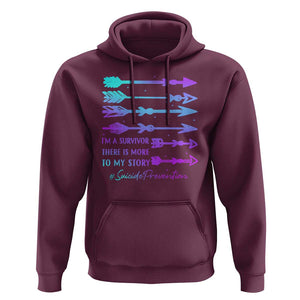 Suicide Prevention Hoodie I Am A Survivor There Is More To My Story TS09 Maroon Print Your Wear