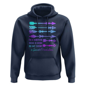 Suicide Prevention Hoodie I Am A Survivor There Is More To My Story TS09 Navy Print Your Wear