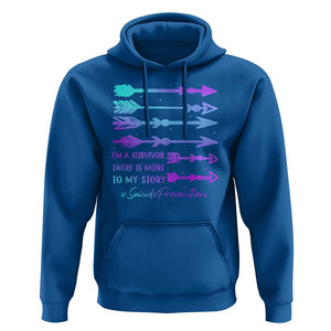 Suicide Prevention Hoodie I Am A Survivor There Is More To My Story TS09 Royal Blue Print Your Wear