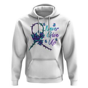 Suicide Prevention Roses Ribbon Never Give Up Hoodie TS09 White Print Your Wear