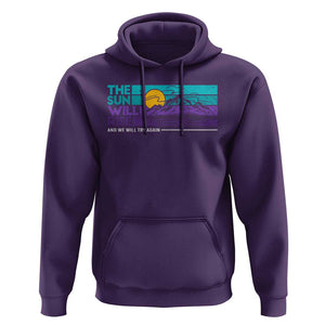 Suicide Prevention Hoodie The Sun Will Rise And We Will Try Again TS09 Purple Print Your Wear
