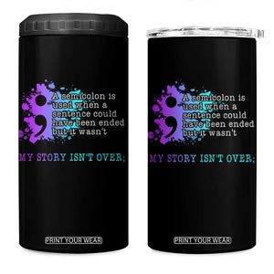 Semicolon Suicide Prevention 4 in 1 Can Cooler Tumbler My Story Is Not Over TS09 One Size: 16 oz Black Print Your Wear