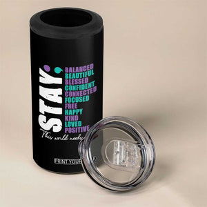Suicide Prevention Semicolon Stay 4 in 1 Can Cooler Tumbler This World Needs You TS09 Print Your Wear