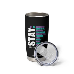 Suicide Prevention Semicolon Stay Tumbler Cup This World Needs You TS09 Print Your Wear