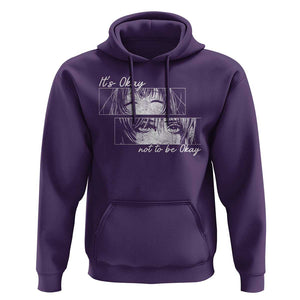 It's Okay To Not Be Okay Hoodie Anime Girl Sadness Suicide Prevention TS09 Purple Print Your Wear