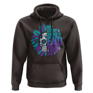 Suicide Prevention Hoodie No Story Should End Too Soon Skul Sunflower TS09 Dark Chocolate Print Your Wear