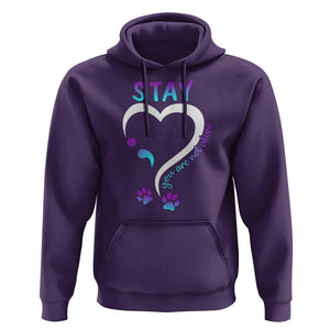Suicide Prevention Dog Lover Hoodie Stay You Are Not Alone Semicolon TS09 Purple Print Your Wear