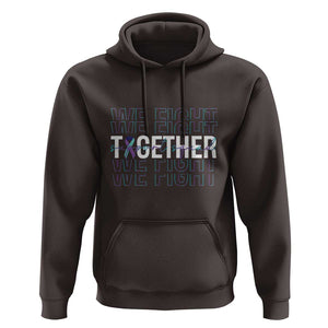 Suicide Prevention Support Hoodie We Fight Together Squad TS09 Dark Chocolate Print Your Wear