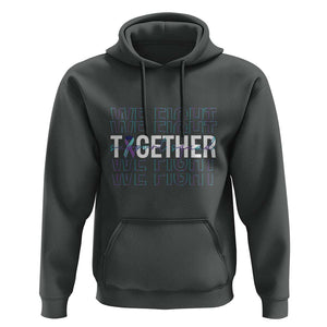 Suicide Prevention Support Hoodie We Fight Together Squad TS09 Dark Heather Print Your Wear