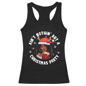 African American Xmas Santa Ain't Nothin' But A Christmas Party Racerback Tank Top TS09 Black Print Your Wear