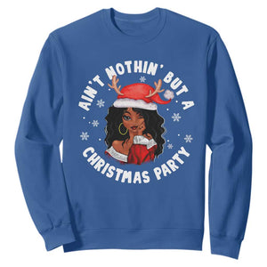 African American Santa Ain't Nothin' But A Christmas Party Sweatshirt TS09 Royal Blue Printyourwear