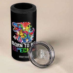 Autism Awareness 4 in 1 Can Cooler Tumbler Born To Be Special Rainbow Puzzle Dinosaur TS09 Print Your Wear