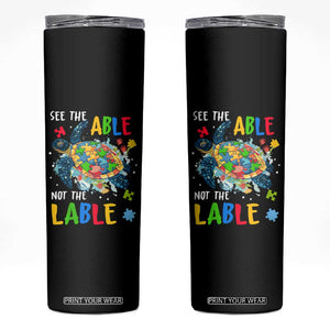 Autism Awareness Skinny Tumbler See The Able Not The Label Puzzle Sea Turtle TS09 Black Print Your Wear