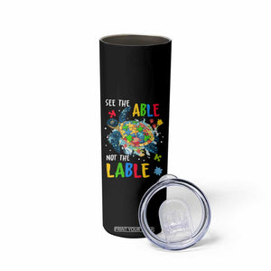 Autism Awareness Skinny Tumbler See The Able Not The Label Puzzle Sea Turtle TS09 Print Your Wear