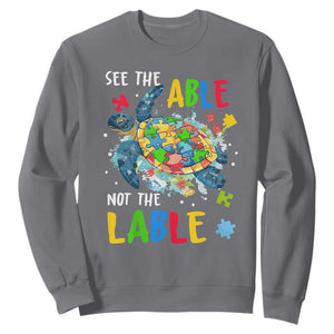 Autism Awareness Sweatshirt See The Able Not The Label Puzzle Sea Turtle TS09 Charcoal Printyourwear