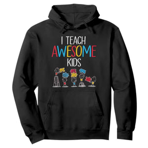 Autism Awareness Hoodie I Teach Awesome Kids Funny Puzzle Special Education Teacher TS09 Black Printyourwear