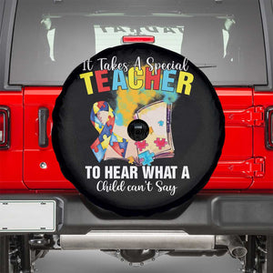Autism Awareness Spare Tire Cover It Takes A Special Teacher To Hear What A Child Can't Say TS09 Black Print Your Wear