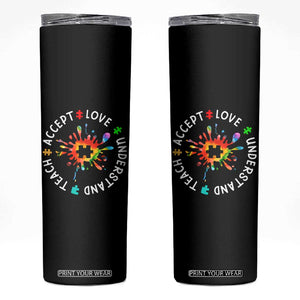 Autism Awareness Skinny Tumbler Special Teacher Teach Accept Understand Love TS09 Black Print Your Wear