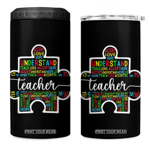 Autism Awareness Special Teacher 4 in 1 Can Cooler Tumbler Teach Accept Understand Love TS09 One Size: 16 oz Black Print Your Wear