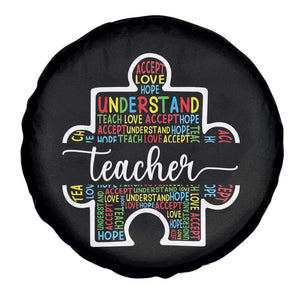 Autism Awareness Spare Tire Cover Special Teacher Teach Accept Understand Love TS09 Print Your Wear