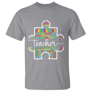 Autism Awareness T Shirt Special Teacher Teach Accept Understand Love TS09 Sport Gray Printyourwear
