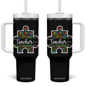 Autism Awareness Special Teacher Tumbler With Handle Teach Accept Understand Love TS09 One Size: 40 oz Black Print Your Wear