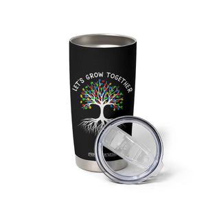 Autism Awareness Tumbler Cup Let's Grow Together Puzzle Flowers TS09 Print Your Wear