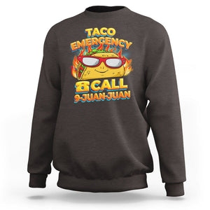 Taco Lover Sweatshirt Taco Emergency Call 9 Juan Juan TS09 Dark Chocolate Printyourwear